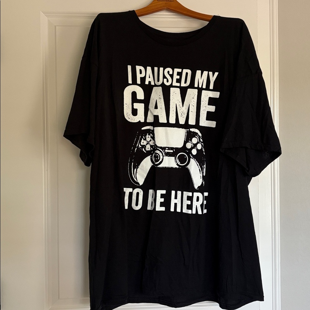 Black Graphic T-shirt “I paused my game to be here”